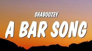 Shaboozey  A Bar Song Tipsy Lyrics quotsomeone pour me up a double shot of whiskeyquot [upl. by Brigham]