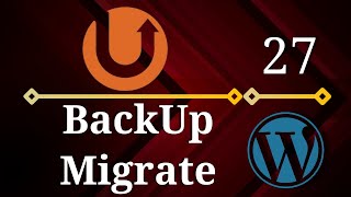 Advanced WordPress 27  BackUp  Restore  Migrate Using UpDraftPlus [upl. by Attiuqihc]