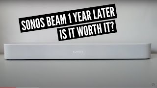 Sonos Beam 1 Year Later [upl. by Oirazan335]