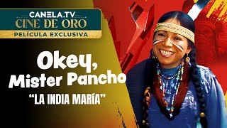 Okey Mister Pancho 1981 con quotLa India Maríaquot  Película Completa  CanelaTV [upl. by Fruin]