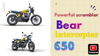 Malayalam review Royal enfield interceptor 650 Bear 2024 new royalenfield bike scrambler offroad [upl. by Sexela488]