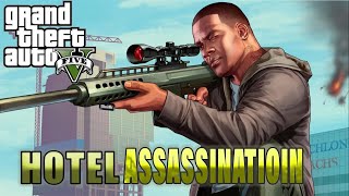 GTA 5 HOTEL ASSASSINATION FRANKLIN MISSION🤯 [upl. by Divine]