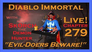 EvilDoers Beware Its Sk0rch the Demon Hunter  Diablo Immortal  Chapter 279  PvP  F2P [upl. by Ahsilem]