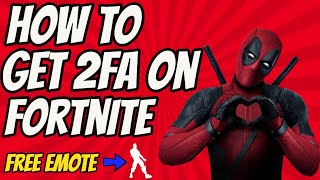 How To Get 2FA On Fortnite Free Emote Working 2020 [upl. by Nicholle784]