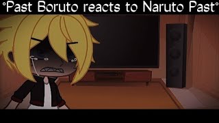 °Boruto reacts to his Father Past° [upl. by Artemed817]