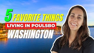 5 Best Things About Living In Poulsbo Wa 2023 [upl. by Landing]