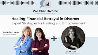 Healing Financial Betrayal in Divorce Expert Strategies for Healing and Empowerment [upl. by Esau143]