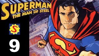 Superman The Man of Steel  Part 9  Metallo amp Steelworks [upl. by Vey297]