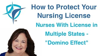 Nurses with Licenses in Multiple States  quotDomino Effectquot [upl. by Silberman]