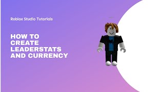 Roblox Studio Tutorials How to create a leaderstat with Currency [upl. by Orvan]