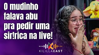 🍌 Eu falei você é mudo ele é abu  Karola Borges  Kililla Cast [upl. by Lessard]