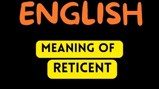 RETICENT MEANING  ENGLISH ADVANCED WORDS [upl. by Aisnetroh]