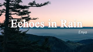 Echoes in Rain  Enya Lyrics  Vietsub [upl. by Salene]