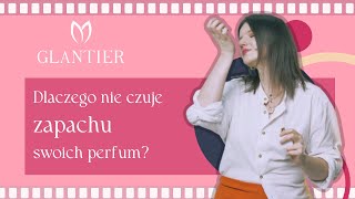 Dlaczego moje ulubione perfumy na mnie nie pachną GLANTIER perfumy zapachy [upl. by Lorien]