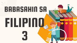 BABASAHIN SA FILIPINO 3 [upl. by Marty]