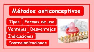 MÉTODOS ANTICONCEPTIVOS Características de todos los métodos anticonceptivos [upl. by Erodaeht]