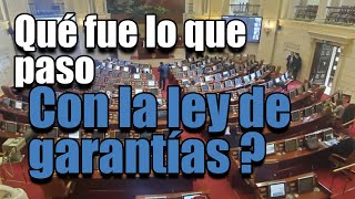 Qué paso con la ley de garantías en Colombia [upl. by Conti]