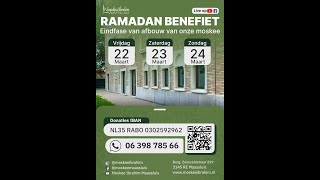 Benefiet 2024  DAG 2  Moskee Ibrahim Maassluis [upl. by Assyl838]