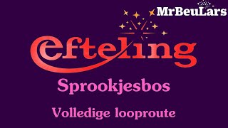 Efteling muziek  Sprookjesbos  Volledige looproute [upl. by Nolie]