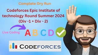 Codeforces Epic Institute of technology Round Summer 2024 Div 1  Div  2  Detailed Explanation [upl. by Verlee]