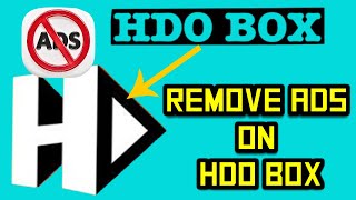 How to Remove Ads on HDO Box App [upl. by Jard]