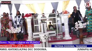 Live  B JUMAPILI KUTOKA DODOMA TZ IBADA KUU MNENAJI MCH AMIEL KATEKELAPAG DCC DODOMA [upl. by Amice]