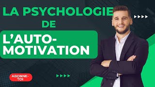 La psychologie de lautomotivation [upl. by Nnylarej]