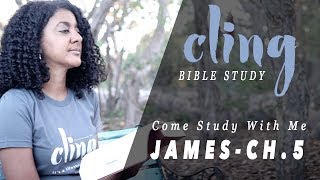 CLING  James  Ch 5  Come Study With Me [upl. by Leopoldeen]