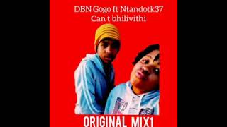 dbn gogo can t bhilivithi feat de real teekay rsaicee za t jay da dj prof de mce 2woshort stompiiey [upl. by Riedel]