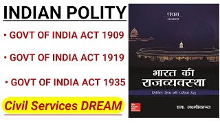 INDIAN POLITY Government Of India Act 1909 Govt Of India Act 1919 and Govt Of India Act 1935 [upl. by Ahsikin]