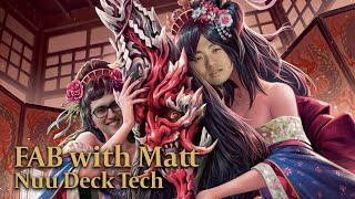 FAB with Matt  Nuu Deck Tech from Pro Tour Amsterdam [upl. by Akiaki]