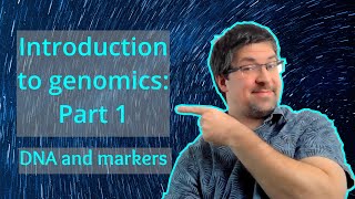 DNA and genetic markers  Introduction to genomics theory  Genomics101 beginnerfriendly [upl. by Akemhs]