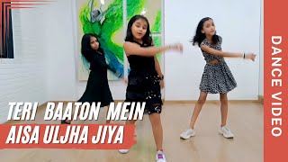 Teri Baaton Mein Aisa Uljha Jiya Dance Choreography  Dance Video [upl. by Phia]