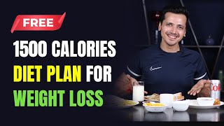 1500 Calories Diet Plan for WEIGHT LOSS FREE  MyHealthBuddy [upl. by Eibmab]