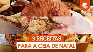 3 Receitas para a ceia de Natal — Receitas de Natal [upl. by Liddie566]