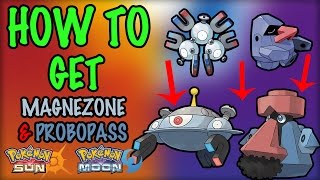 How to Get Magnezone and Probopass  Pokemon Sun and Moon [upl. by Yonina]