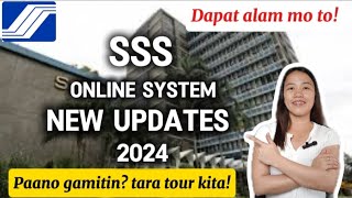 ✅BAGONG SSS ONLINE SYSTEM UPDATES PAANO GAMITIN TARA TOUR KITA [upl. by Anibas]