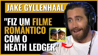 JAKE GYLLENHAAL CONTA COMO FOI FAZER O FILME BROKEBACK MOUNTAIN  LEGENDADO [upl. by Salvador]