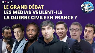 LE GRAND DÉBAT  LES MÉDIAS VEULENTILS LA GUERRE CIVILE EN FRANCE [upl. by Kaiser]