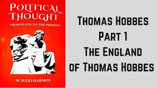 Thomas Hobbes by Judd Harmon Part 1 quotCivil War in England quot [upl. by Naro]