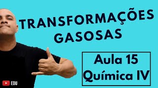 EQUAÇÃO Geral GASES e Transformação ISOTÉRMICA ISOVOLUMÉTRICA e ISOBÁRICA  Aula 15 Química IV [upl. by Xylina]