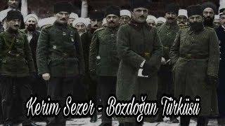 Kerim Sezer  Bozdoğan Türküsü İttihat ve Terakki Anısına [upl. by Fogg]