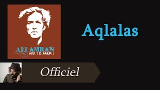 Ali Amran  Aqlalas Audio Officiel [upl. by Avle]