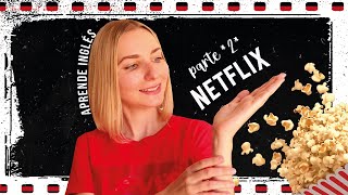 🍿 Las mejores series de Netflix para aprender inglés escuchando TOP 15 ⭐ PARTE 2 [upl. by Hudgens]