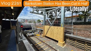 Sydney Trains Vlog 2261 Bankstown Station has been Cut in Half [upl. by Siffre]