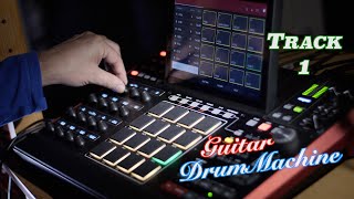 Metunar GuitarDrumMachine Track 1 [upl. by Kristian]