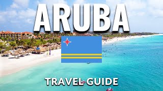 Aruba Travel Guide Best Things To Do in Aruba [upl. by Ardaid873]