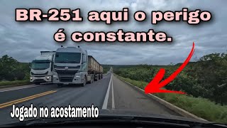 03SITUAÃ‡ÃƒO DA BR251 EM SALINASMG PARAMOS NO SABOR DE MINAS VIAGEM DE CARRO PARA O NORDESTE [upl. by Lawler955]