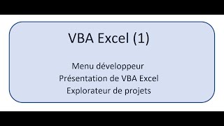 VBA Excel 1  Menu quotDéveloppeurquot [upl. by Butte]