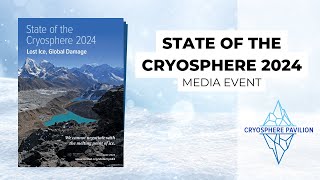 Preview State of the Cryosphere 2024 [upl. by Ailey]